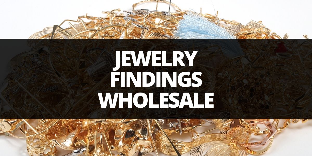 Jewelry Findings Wholesale | Findings Components Wholesale