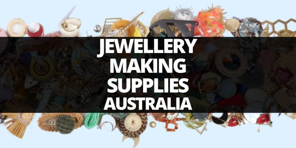 jewellery making supplies australia