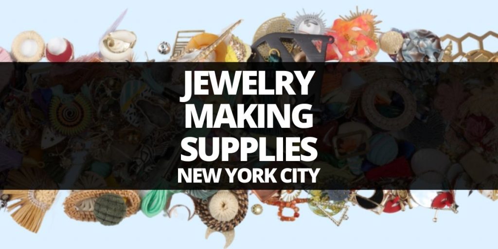 jewelry making supplies new york city